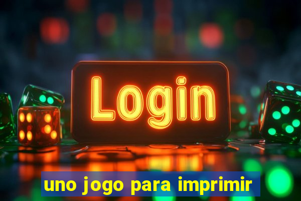 uno jogo para imprimir